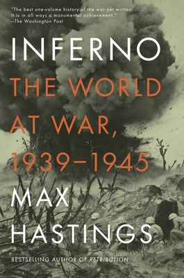 Inferno: The World at War, 1939-1945 0307475530 Book Cover