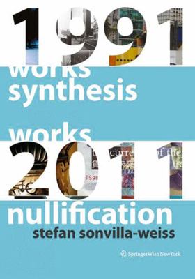 Synthesis and Nullification: Works 1991-2011 3990434608 Book Cover