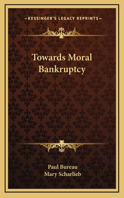 Towards Moral Bankruptcy 116451475X Book Cover