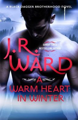 A Warm Heart in Winter (Black Dagger Brotherhood) 034942781X Book Cover