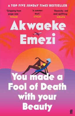 You Made a Fool of Death With Your Beauty 0571372686 Book Cover