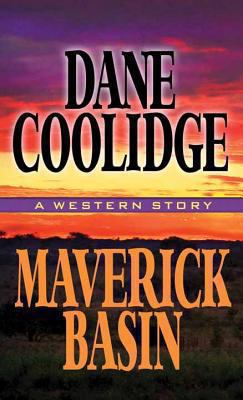 Maverick Basin: A Western Story [Large Print] 1611739926 Book Cover