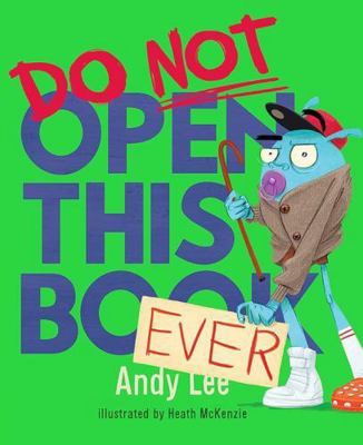 Do Not Open This Book Ever 0655215085 Book Cover