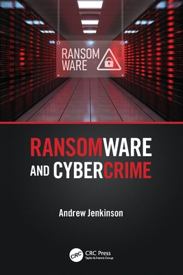 Ransomware and Cybercrime 1032235500 Book Cover