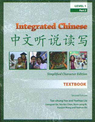 Integrated Chinese, Level 1, Part 2: Textbook, ... [Chinese] 0887274765 Book Cover
