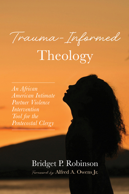Trauma-Informed Theology: An African American I... B0FWN8SD1Z Book Cover