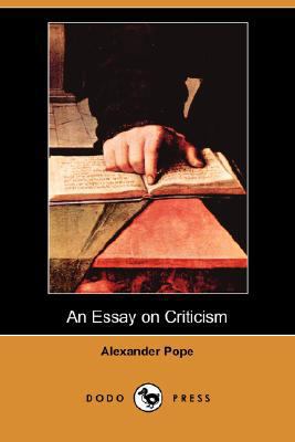 An Essay on Criticism (Dodo Press) 140656639X Book Cover