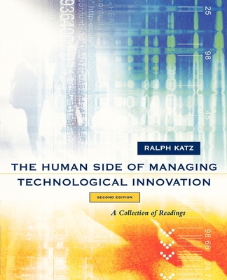 The Human Side of Managing Technological Innova... 0195135318 Book Cover