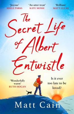 The Secret Life of Albert Entwistle: the most h... 147227508X Book Cover