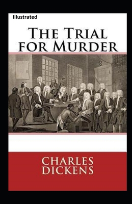The Trial for Murder Illustrated B085HNZTCW Book Cover