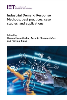 Industrial Demand Response: Methods, Best Pract... 183953561X Book Cover