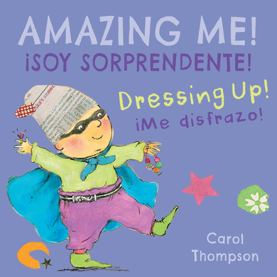 ¡Me Disfrazo!/Dressing Up!: ¡Soy Sorprendente!/... [Spanish] 1786283018 Book Cover