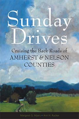 SUNDAY DRIVES Cruising the Back Roads of Amhers... 1938205014 Book Cover