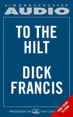 To the Hilt 0671536303 Book Cover