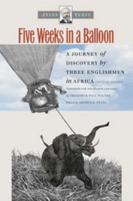 Five Weeks in a Balloon: A Journey of Discovery... 081957547X Book Cover