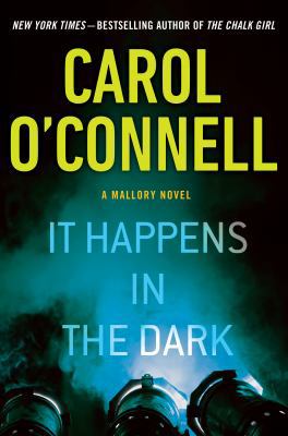 It Happens in the Dark (A Mallory Novel) 0399165398 Book Cover