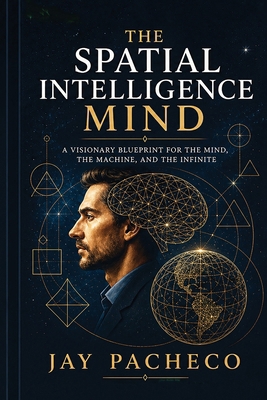 The Spatial Intelligence Mind 8284850435 Book Cover