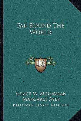 Far Round The World 1163822698 Book Cover