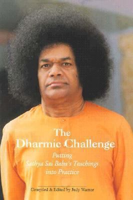 The Dharmic Challenge: Putting Sathya Sai Baba'... 096298356X Book Cover