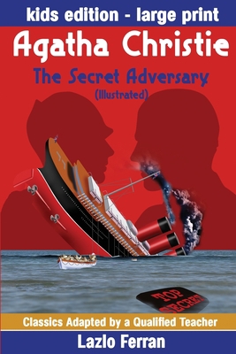 The Secret Adversary (Illustrated) Large Print ... [Large Print] 0993595790 Book Cover