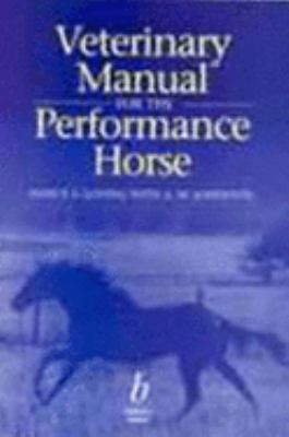 Veterinary Manual for the Performance Horse (Es... 0632041668 Book Cover