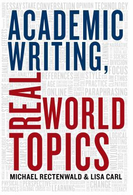 Academic Writing, Real World Topics 1554812461 Book Cover