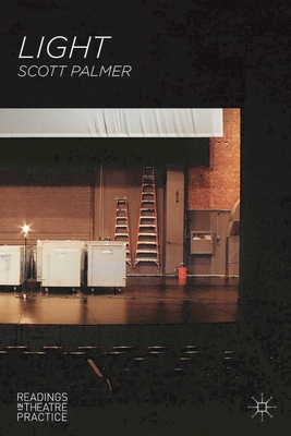Light : Readings in Theatre Practice B0097AMDLS Book Cover