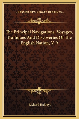 The Principal Navigations, Voyages, Traffiques ... 1169315127 Book Cover