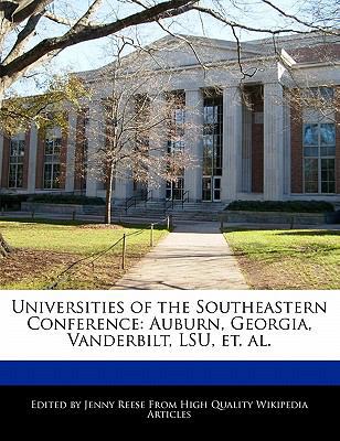 Universities of the Southeastern Conference: Au... 1116421461 Book Cover