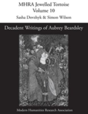 Decadent Writings of Aubrey Beardsley 1839541083 Book Cover