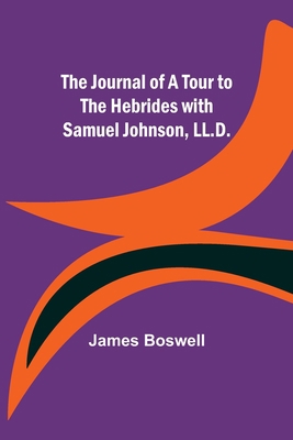 The Journal of a Tour to the Hebrides with Samu... 935637922X Book Cover