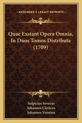 Quae Exstant Opera Omnia, In Duos Tomos Distrib... [Latin] 1165950871 Book Cover