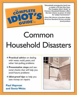 The Complete Idiot's Guide to Common Household ... 1592573487 Book Cover