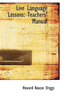 Live Language Lessons: Teachers' Manual 1103501712 Book Cover