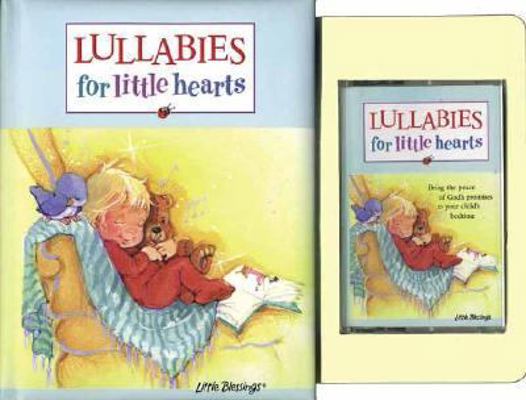 Lullabies for Little Hearts [With Lyrics of Eig... 0842338772 Book Cover