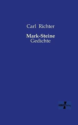 Mark-Steine: Gedichte [German] 3956106628 Book Cover