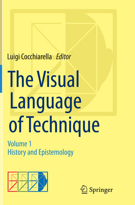 The Visual Language of Technique: Volume 1 - Hi... 3319358588 Book Cover