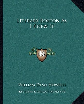 Literary Boston As I Knew It 116267122X Book Cover