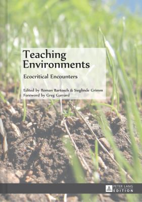 Teaching Environments: Ecocritical Encounters 3631638507 Book Cover