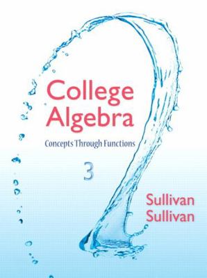 College Algebra: Concepts Through Functions 0321925742 Book Cover