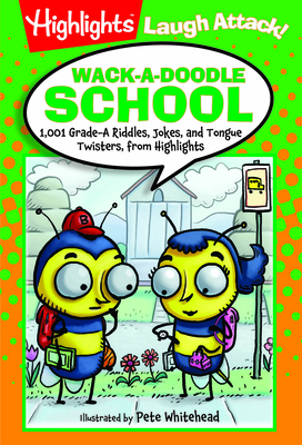 Wack-A-Doodle School: 1,001 Grade-A Riddles, Jo... 1629794279 Book Cover