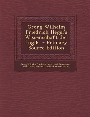 Georg Wilhelm Friedrich Hegel's Wissenschaft De... [German] 1294140337 Book Cover