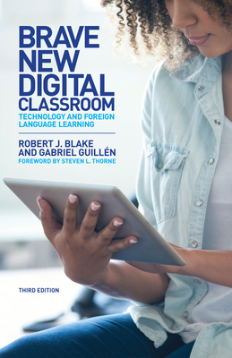 Brave New Digital Classroom: Technology and For... 1626167400 Book Cover