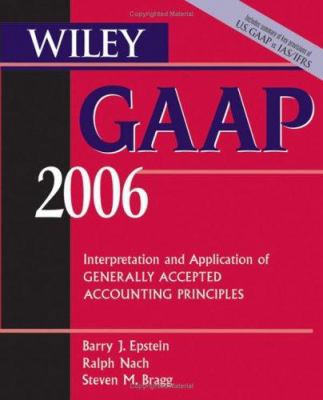 Wiley GAAP: Interpretation and Application of G... 0471726850 Book Cover