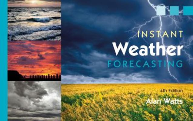 Instant Weather Forecasting. Alan Watts 1408137097 Book Cover