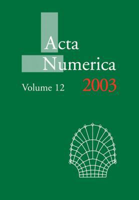 ACTA Numerica 2003: Volume 12 0521174317 Book Cover