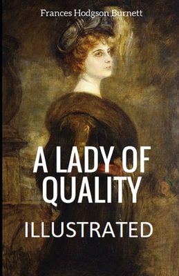 A Lady of Quality Illustrated B08GVCCR2B Book Cover