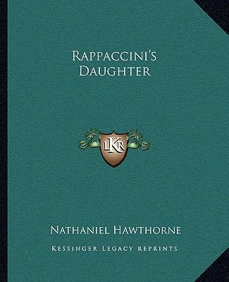 Rappaccini's Daughter 1162681519 Book Cover