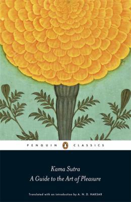 Penguin Classics Kama Sutra: A Guide to the Art... 0140455582 Book Cover