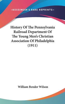 History Of The Pennsylvania Railroad Department... 1120380650 Book Cover